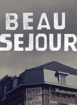 Beau Séjour - Dossier séries