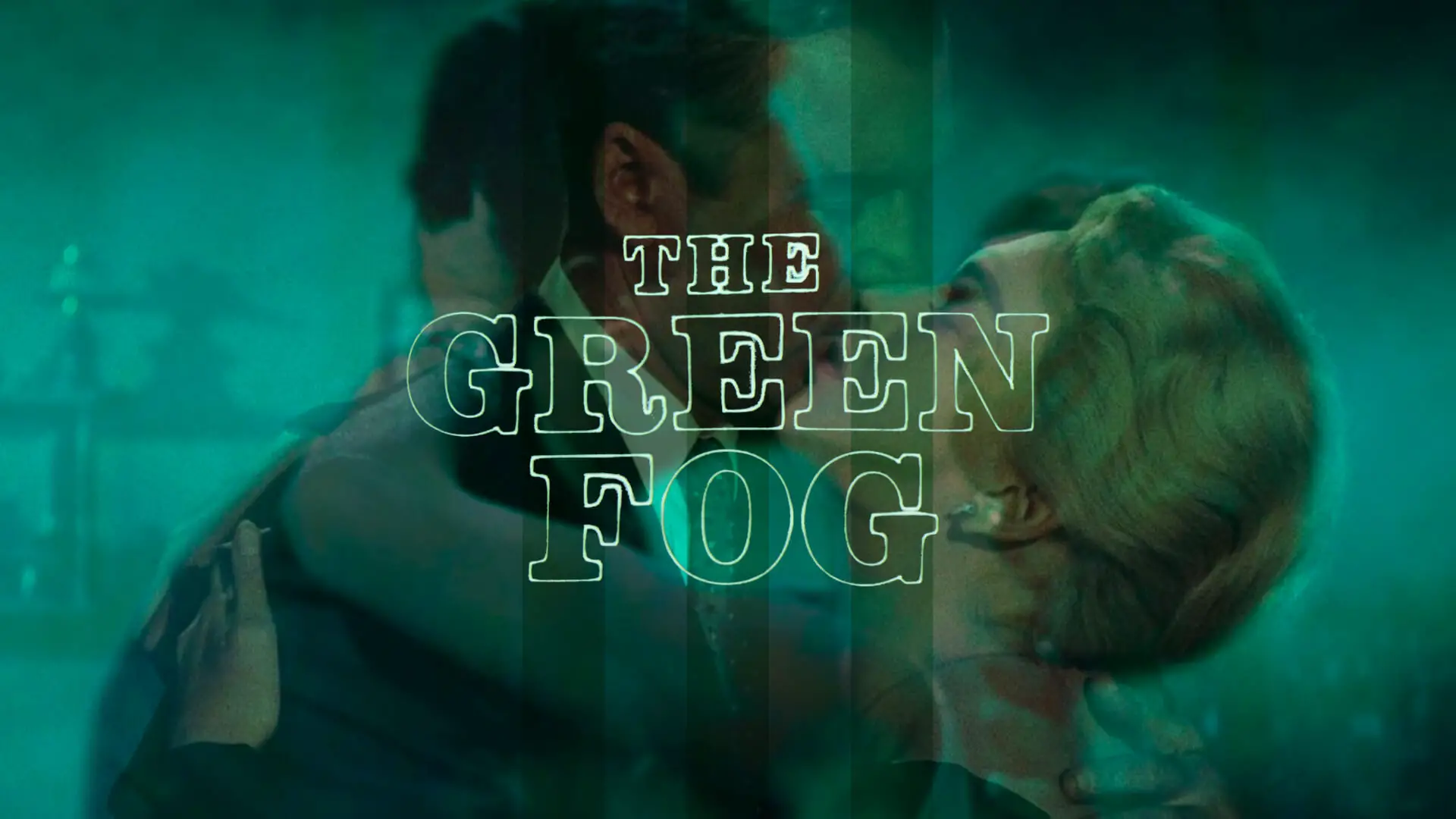 the green fog
