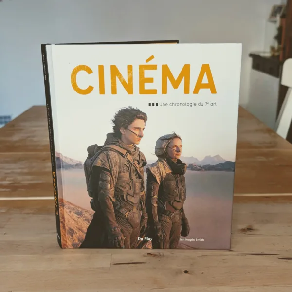 Cinéma, une chronologie du 7e art par Ian Haydn Smith